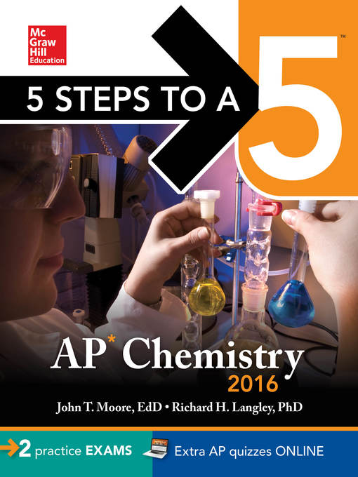 Title details for 5 Steps to a 5 AP Chemistry 2016 by John Moore - Available